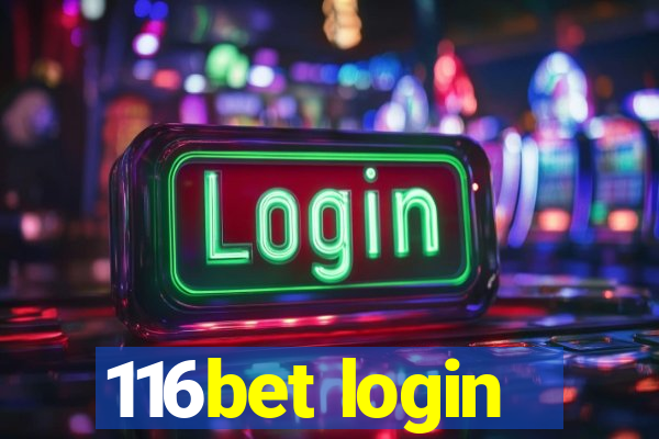 116bet login